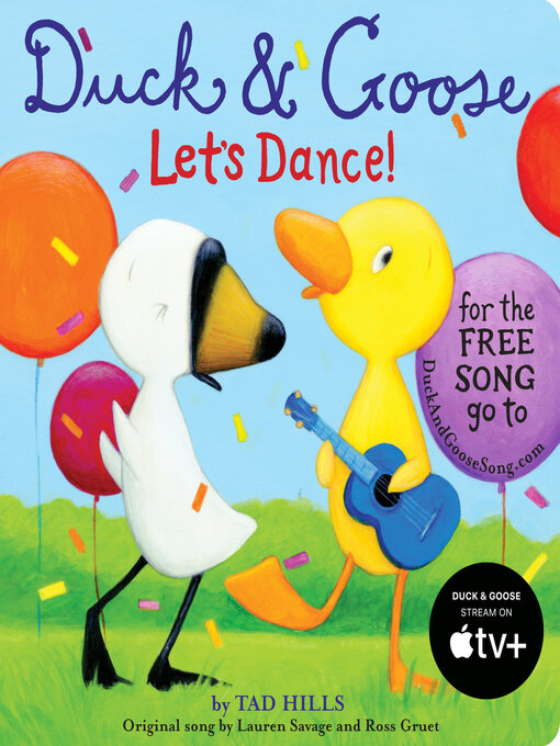 Title details for Duck & Goose, Let's Dance! by Tad Hills - Available